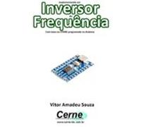 Implementando Um Inversor De Frequência Com Base No Stm8s Programad