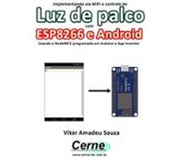 Implementando Via Wifi O Controle De Luz De Palco Com Esp8266 E Andro