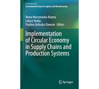 Implementation of Circular Economy in Supply Chains and Production Systems (EcoProduction)