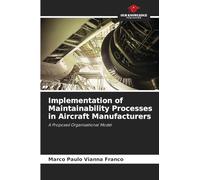 Implementation of Maintainability Processes in Aircraft Manufacturers: A Proposed Organisational Model