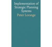 Implementation of Strategic Planning Systems