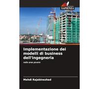 Implementazione dei modelli di business dell'ingegneria: nelle aree povere