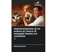 Implementazione di un motore di ricerca di immagini basato sul contenuto: Cbir