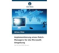 Implementierung eines Patch-Managers für die Microsoft-Umgebung: Der Fall des WSUS-Servers