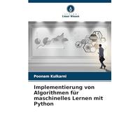Implementierung von Algorithmen für maschinelles Lernen mit Python