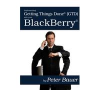 Implementing Getting Things Done (GTD) with your BlackBerry