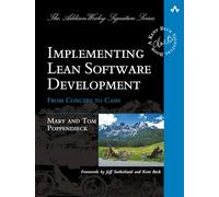 Implementing Lean Software Development: From Concept to Cash (Addison-Wesley Signature Series (Beck))