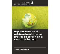 Implicaciones en el patrimonio neto de los precios de cordón en el centro de Toronto