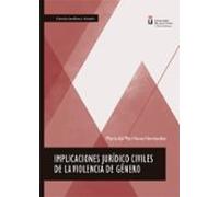 Implicaciones Jurídico Civiles De La Violencia De Genero