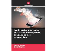 Implicações das redes sociais no desempenho académico dos estudantes