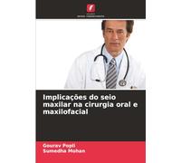 Implicações do seio maxilar na cirurgia oral e maxilofacial