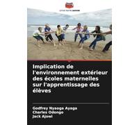Implication de l'environnement extérieur des écoles maternelles sur l'apprentissage des élèves