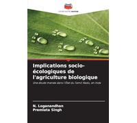 Implications socio-écologiques de l'agriculture biologique: Une étude menée dans l'État du Tamil Nadu, en Inde