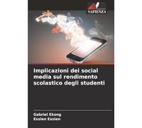 Implicazioni dei social media sul rendimento scolastico degli studenti