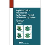 Implicit-Explicit Methods for Evolutionary Partial Differential Equations (Mathematical Modeling and Computation)