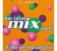 Various - The Best Mix...Ever!