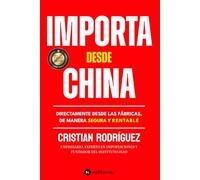 IMPORTA DESDE CHINA: Directamente Desde Las Fábricas, De Manera Segura Y Rentable