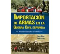 Importación De Armas En La Guerra Civil Española: Discrepancias Histor