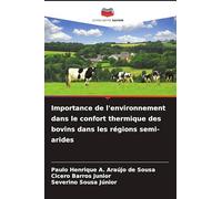 Importance de l'environnement dans le confort thermique des bovins dans les régions semi-arides