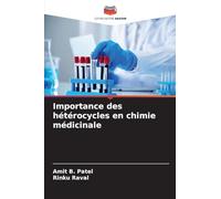 Importance des hétérocycles en chimie médicinale