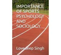 IMPORTANCE OF SPORTS PSYCHOLOGY AND SOCIOLOGY