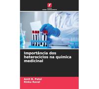 Importância dos heterociclos na química medicinal