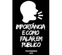 Importância e como falar em público