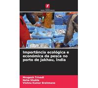 Importância ecológica e económica da pesca no porto de Jakhau, Índia