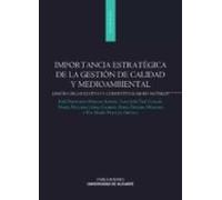 Importancia Estrategica De La Gestion De Calidad Y Medioambiental : Di