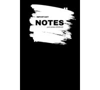 Important Notes And Random Doodles: Simple Fun Notebook for Work Studying Staying Organised Perfect Gift for Men Women Friends Family Coworkers Secret Santa