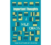 Important Thoughts & Mild Chaos - Notebook for Busy Minds: Notebook for people with great ideas, ideal gift for friends and family with ADHD, or for ... from Smart & Witty ADHD-Me Collection.