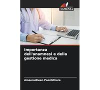 Importanza dell'anamnesi e della gestione medica