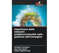 Importanza delle relazioni pubblico/comunità nella gestione dell'immagine