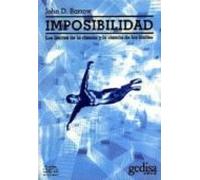 Imposibilidad: Los Limites De La Ciencia Y La Ciencia De Los Limi Tes