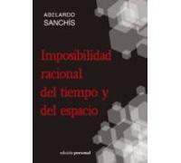 Imposibilidad Racional De Tiempo Y Espacio