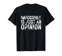 Imposible es Solo una opinión Gimnasio Empresario Motivacional Camiseta gráfica económica