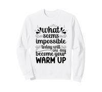 Imposible Hoy será tu motivación de Calentamiento Sudadera