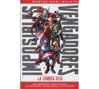 Imposibles Vengadores 1. La sombra roja (MARVEL NOW)