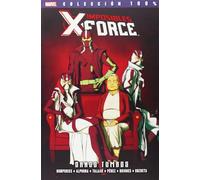 Imposibles X-Force 7. Dando Tumbos