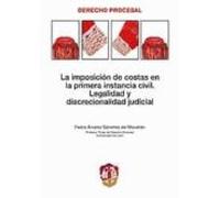 Imposicion De Costas En La Primera Instancia Civil Legalidadd Y D Iscr