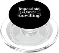 Impossible Is For The Unwilling Motivación resiliente - PopSockets PopGrip para MagSafe
