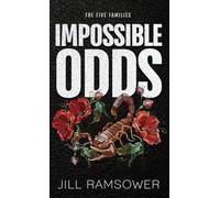 Impossible Odds: Special Print Edition: Special Print Edition: A Mafia Kidnapping Romance: 4 (The Five Families)