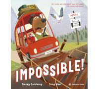 Impossible!: Un conte en CATALÀ per descobrir que els canvis són noves aventures. Lletra d'impremta, per a explicar a partir de 3 anys, llegir a partir de 6: 17 (Àlbums il·lustrats)