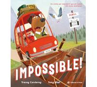 Impossible!: Un conte en CATALÀ per descobrir que els canvis són noves aventures. Lletra d'impremta, per a explicar a partir de 3 anys, llegir a partir de 6 (Àlbums il·lustrats)