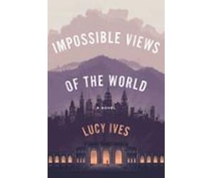 Impossible Views Of The World (ebook)