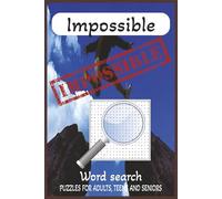 Impossible Word Search Puzzle Book: Word Searches with Easy to Read Print | 6x9 inches, 110 pages | 50+ puzzles ... Gift for Vacations, Holidays and Free Times