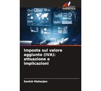 Imposta sul valore aggiunto (IVA): attuazione e implicazioni