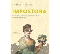 IMPOSTORA: Un restrato silvestre para reivindicar la escritura propia (Pétalos)