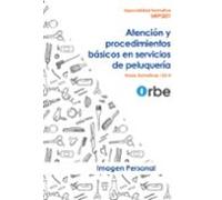 Impq01. Atención Y Procedimientos Básicos En Servicios De Peluqueria
