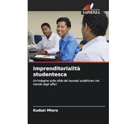 Imprenditorialità studentesca: Un'indagine sulle sfide dei laureati sudafricani nel mondo degli affari